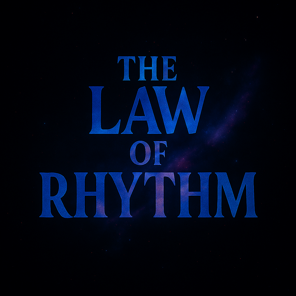 The Law of Rhythm