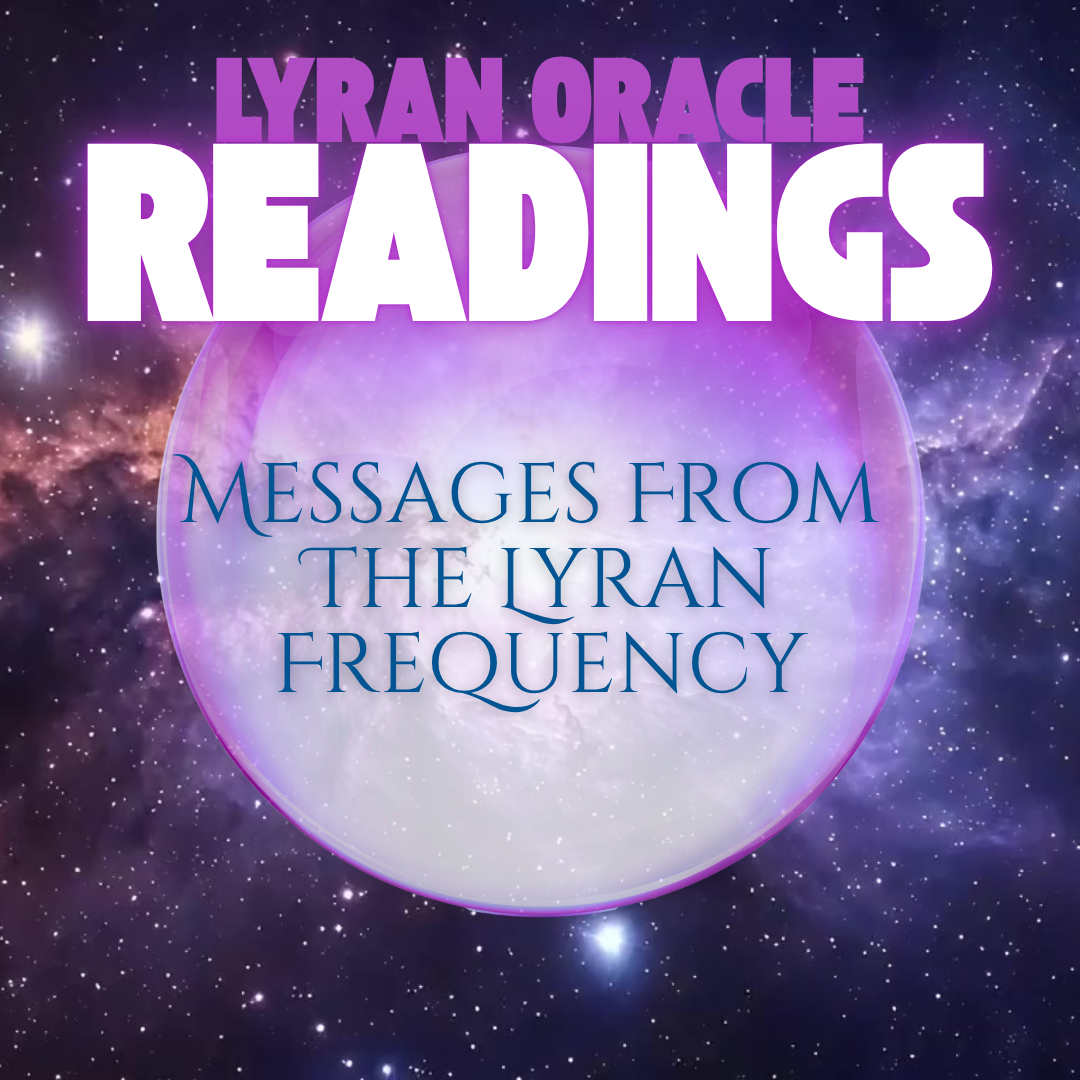 Text 'LYRAN ORACLE READINGS Messages from the Lyran Frequency' on a purple background with celestial design.